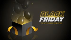 Crafting Irresistible Black Friday Deals: The Art of Limited-Time Offers