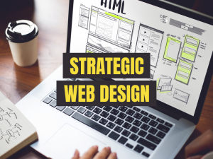 Strategic Web Design- A Guide to Planning for the New Year
